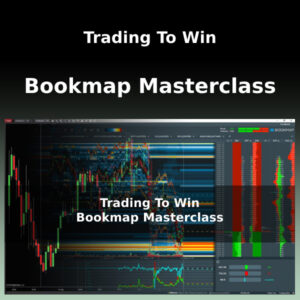 Trading to Win - Bookmap Masterclass - TTWTrader