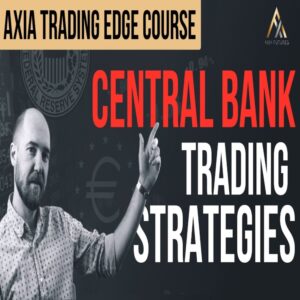 Axia Futures - Central Bank Trading Strategies