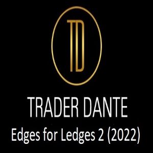 Trader Dante Bundle - (NEW! 2022) Edges for Ledges 2.0 + (Edges for Ledges 1.0 + 3 Special Modules)