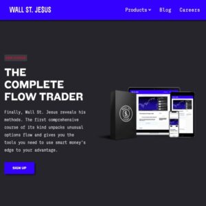 Wall St. Jesus – The Complete Flow Trader