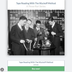 WyckoffAnalytics - Tape Reading Using the Wyckoff Method (3-Part Series)