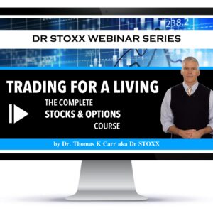 Dr Stoxx - Trading for A Living Webinar - The Complete Stocks and Options Course