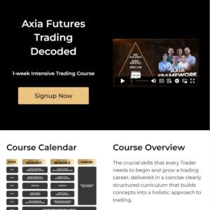 [PREMIUM] Axia Futures - Trading Decoded : 1 Week Intensive Trading Course
