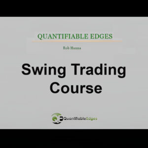 [PREMIUM] Quantifiable Edges - Swing Trading Course 2023 - Rob Hanna