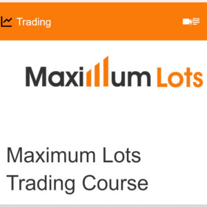 Joe Wright - Maximum Lots Trading Course