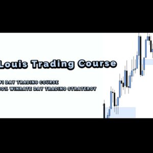 Trading Louis Full Trading Course