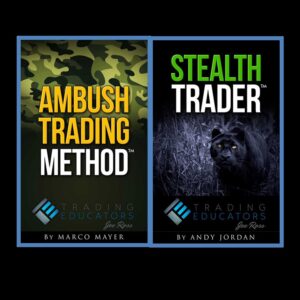 Trading Educators - Ambush & Stealth Trading Method - Marco Mayer
