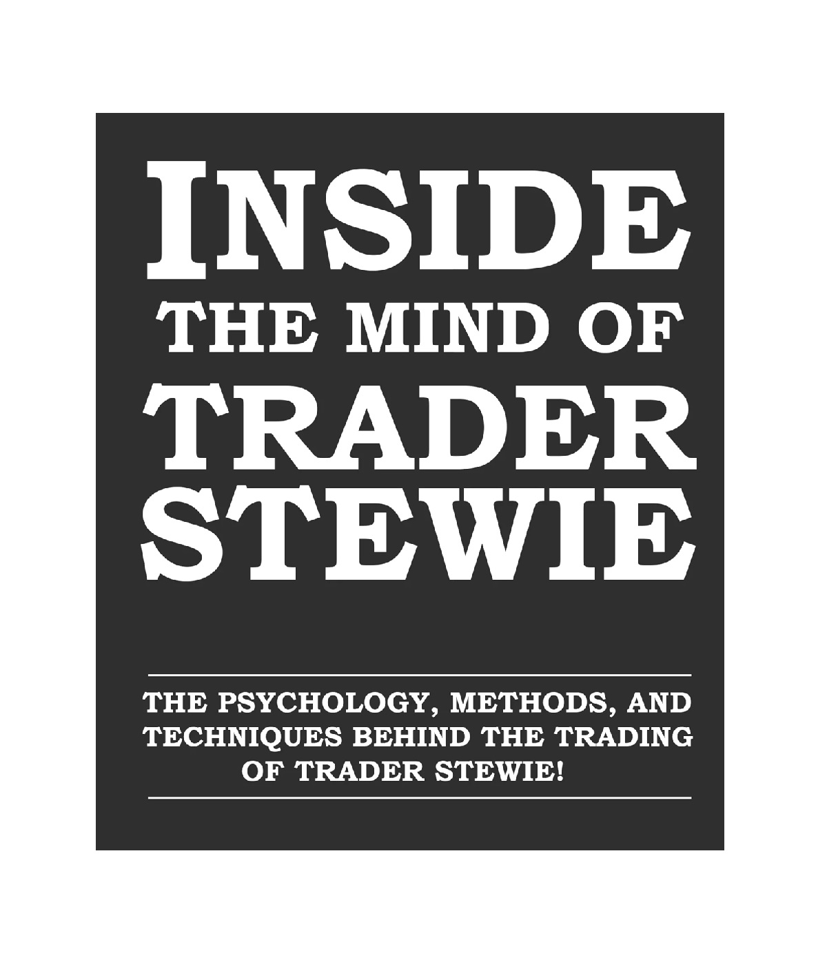 alt="inside-the-mind-of-trader-stewie-ebook-pdf"