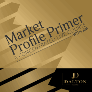 Jim Dalton - Market Profile Primer 2025