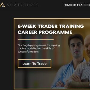 Axia Futures - Career Programme: 6 Week Intensive Trading Course